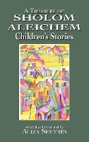 Book Cover for A Treasury of Sholom Aleichem Children's Stories by Aliza Shevrin