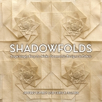 Book Cover for Shadowfolds: Surprisingly Easy-to Make Geometric Designs In Fabric by Jeffrey Rutzky, Chris K. Palmer