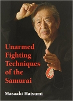 Book Cover for Unarmed Fighting Techniques Of The Samurai by Masaaki Hatsumi