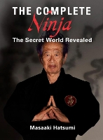 Book Cover for The Complete Ninja by Masaaki Hatsumi