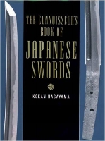 Book Cover for The Connoisseurs Book Of Japanese Swords by Kokan Nagayama