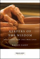 Book Cover for Keepers Of The Wisdom Daily Meditations by Karen Casey