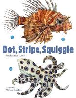 Book Cover for Dot, Stripe, Squiggle by Sarah Tuttle