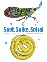 Book Cover for Spot, Spike, Spiral by Sarah Grace Tuttle