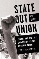 Book Cover for State Out of the Union by Jeff Biggers