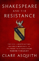 Book Cover for Shakespeare and the Resistance by Clare Asquith