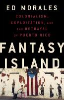 Book Cover for Fantasy Island by Ed Morales