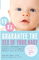 Book Cover for Guarantee The Sex Of Your Baby by Robin Elise Weiss, Jeffrey Steinberg