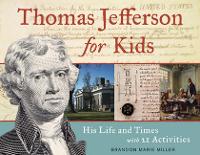 Book Cover for Thomas Jefferson for Kids by Brandon Marie Miller