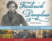 Book Cover for Frederick Douglass for Kids by Nancy  I. Sanders