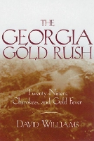 Book Cover for The Georgia Gold Rush by David Williams