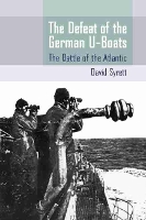 Book Cover for The Defeat of the German U-Boats by David Syrett