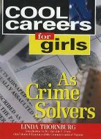 Book Cover for Cool Careers for Girls as Crime Solvers by Linda Thornburg