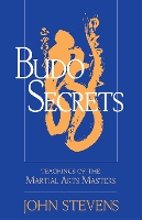 Book Cover for Budo Secrets by John Stevens