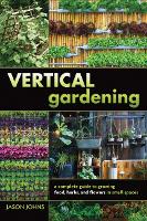 Book Cover for Vertical Gardening by Jason Johns