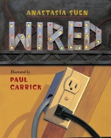 Book Cover for Wired by Anastasia Suen