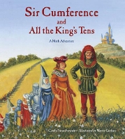 Book Cover for Sir Cumference and All the King's Tens by Cindy Neuschwander