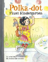 Book Cover for Polka-Dot Fixes Kindergarten by Catherine Urdahl