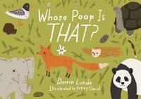 Book Cover for Whose Poop Is That? by Darrin Lunde