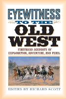 Book Cover for Eyewitness to the Old West by Richard Scott