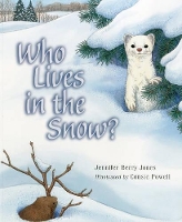 Book Cover for Who Lives in the Snow? by Jennifer Berry Jones