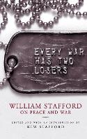 Book Cover for Every War Has Two Losers by William Stafford