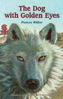 Book Cover for The Dog with Golden Eyes by Wilbur