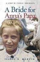 Book Cover for A Bride for Anna's Papa by Isabel R. Marvin