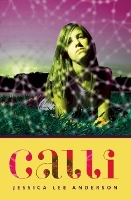 Book Cover for Calli by Jessica Lee Anderson