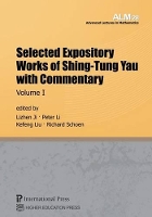 Book Cover for Selected Expository Works of Shing-Tung Yau with Commentary 2 Volume Set by Lizhen Ji