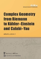 Book Cover for Complex Geometry from Riemann to Kähler–Einstein and Calabi–Yau by Lizhen Ji