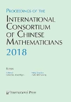 Book Cover for Proceedings of the International Consortium of Chinese Mathematicians, 2018 by Lizhen Ji