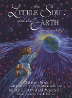 Book Cover for Little Soul and the Earth by Neale Donald Walsch