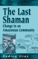 Book Cover for The Last Shaman by Andrew Gray