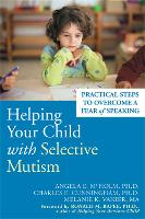 Book Cover for Helping Your Child With Selective Mutism by Angela E. McHolm