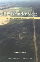 Book Cover for Rivers Under Siege by Jim Johnson