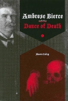 Book Cover for Ambrose Bierce and the Dance of Death by Sharon Talley