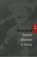 Book Cover for Decisive Moments in History by Stefan Zweig