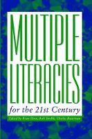 Book Cover for Multiple Literacies for the 21st Century by Brian Huot