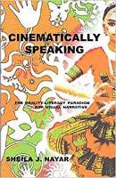 Book Cover for Cinematically Speaking by Sheila J. Nayar