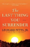 Book Cover for The Last Thing You Surrender by Jr. Pitts