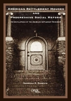 Book Cover for American Settlement Houses and Progressive Social Reform by Domenica M. Barbuto