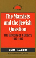 Book Cover for The Marxists and the Jewish Question by Enzo Traverso