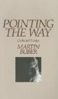 Book Cover for Pointing the Way by Martin Buber