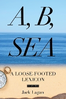 Book Cover for A, B, Sea by Jack Lagan