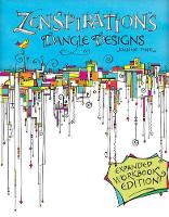 Book Cover for Zenspirations Dangle Designs, Expanded Workbook Edition by Joanne Fink