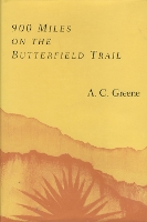 Book Cover for 900 Miles on the Butterfield Trail by A.C. Greene