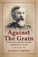 Book Cover for Against the Grain by James Carson