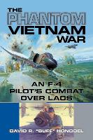 Book Cover for The Phantom Vietnam War by David R. 