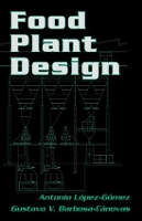 Book Cover for Food Plant Design by Antonio (Universidad Politecnica de Cartagena, Spain) Lopez-Gomez, Gustavo V. (Washington State University, Pu Barbosa-Canovas